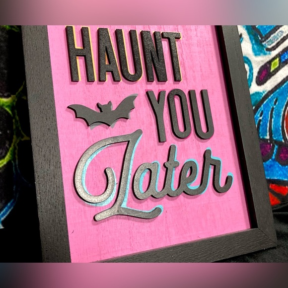 Haunt You Later 🦇 Hanging Wall Sign Goth Halloween Spooky Decor - Picture 2 of 8